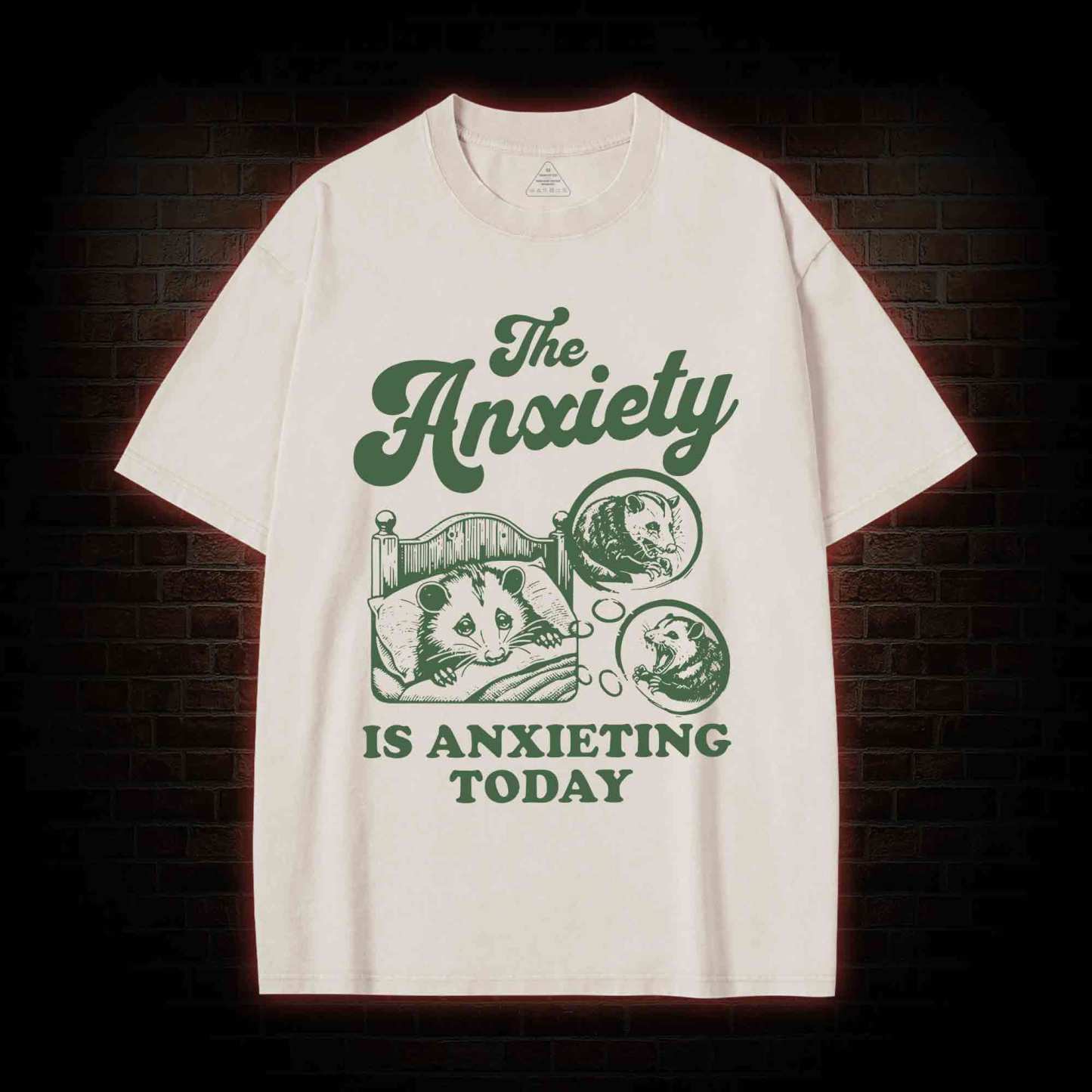 The Anxiety Is Anxieting Today Washed T-shirt