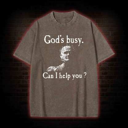 God’s Busy Can I Help You? Washed T-shirt