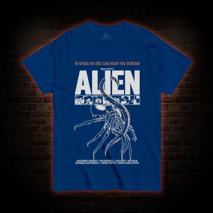 In Space No One can Hear You Scream T-shirt