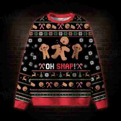 Oh Snappin Gingerbread Ugly Sweatshirts