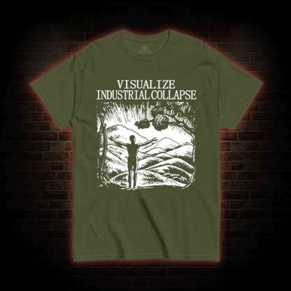 Visualize Industrial Collapse T-shirt