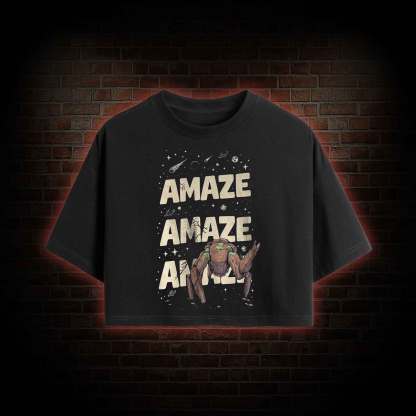 Amaze! Amaze! Amaze! Crop Top