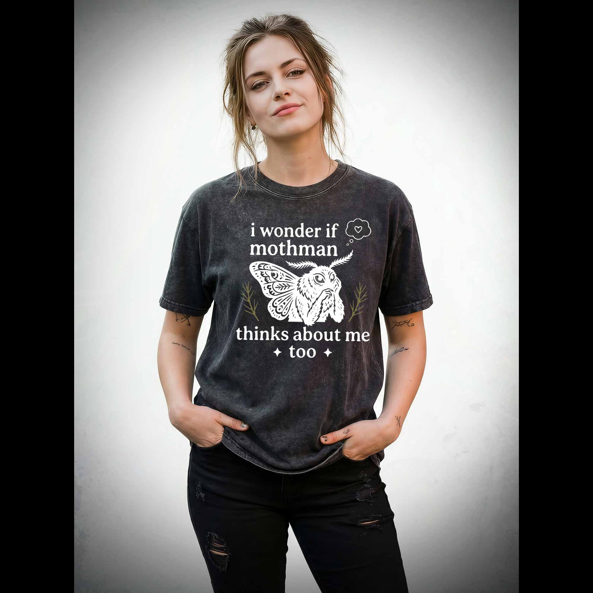 I Wonder if Mothman Thinks about Me too Washed T-shirt