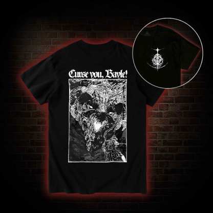 Curse You Bayle! Back Print T-Shirt