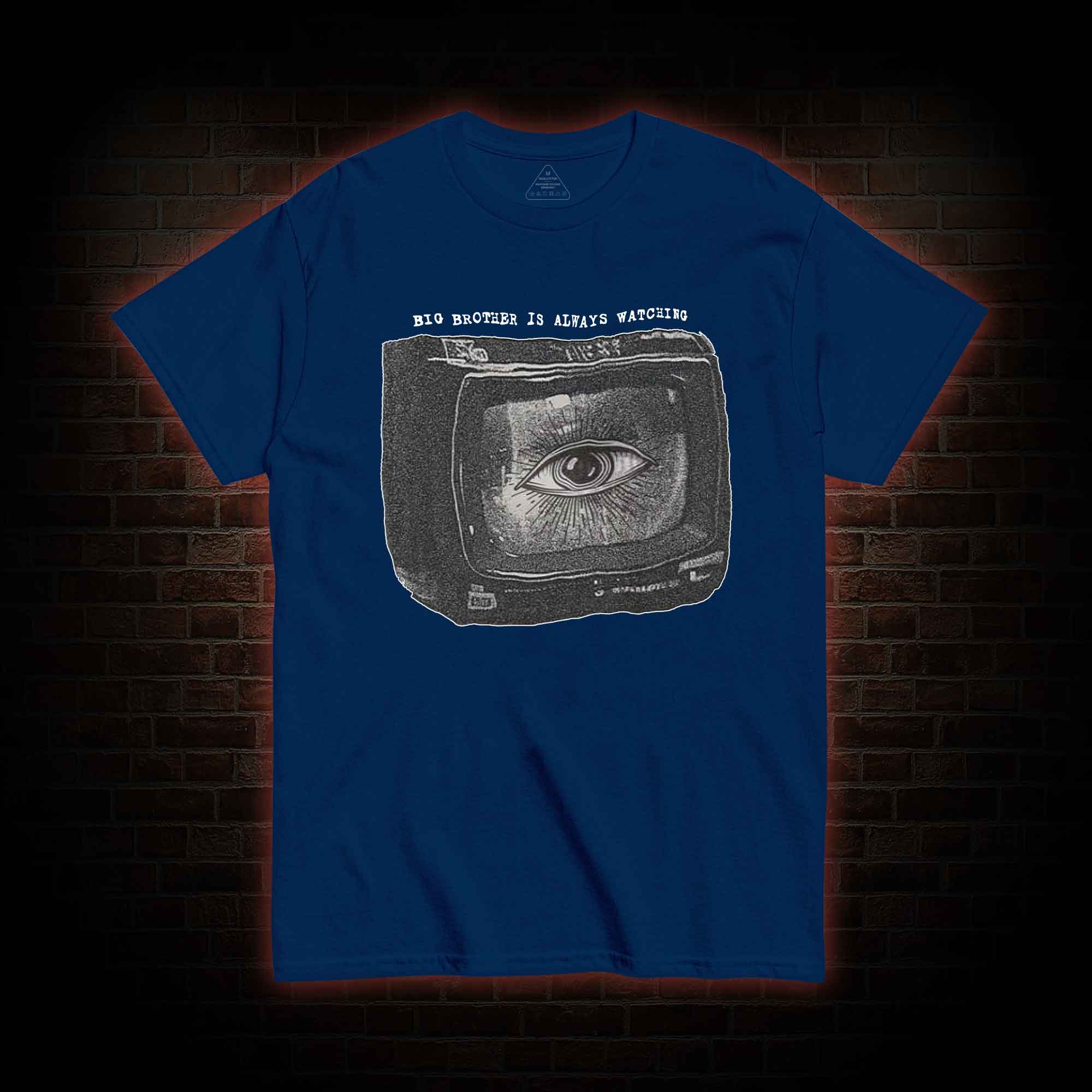 Big Brother is Always Watching T-shirt 