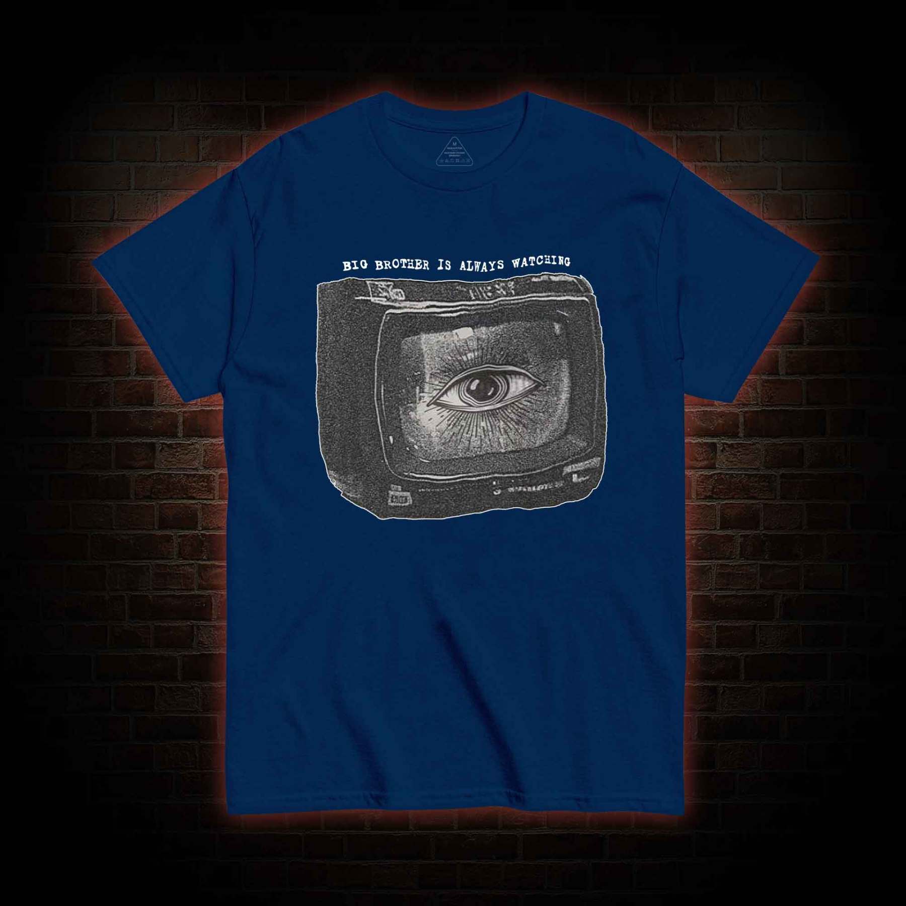 Big Brother is Always Watching T-shirt 