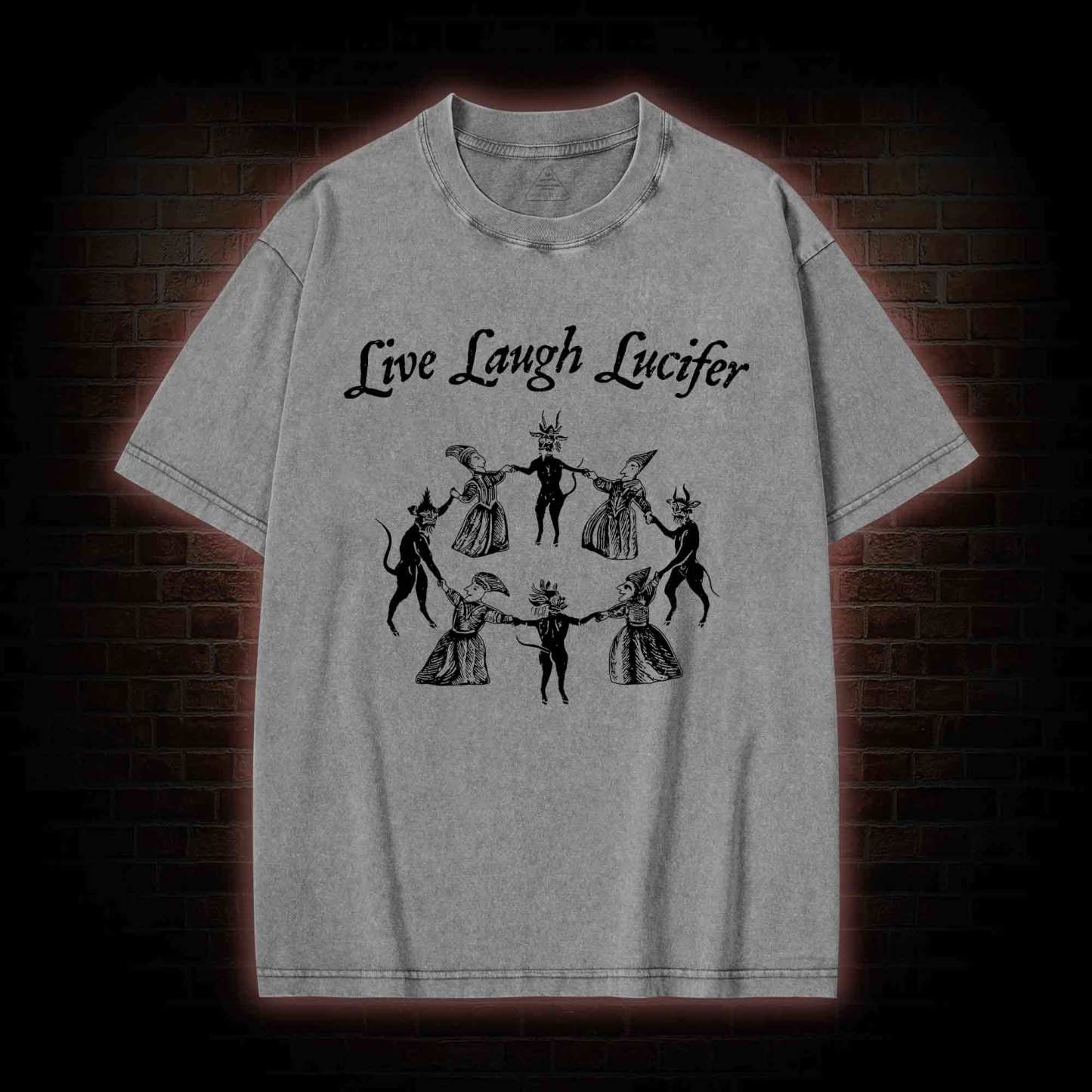 Live Laugh Lucifer Washed T-shirt