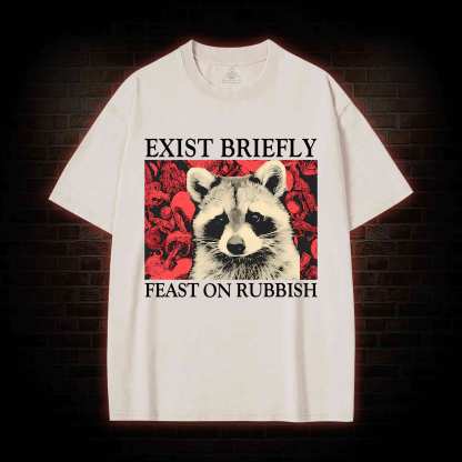 Exist Briefly Feast On Rubbish Washed T-shirt