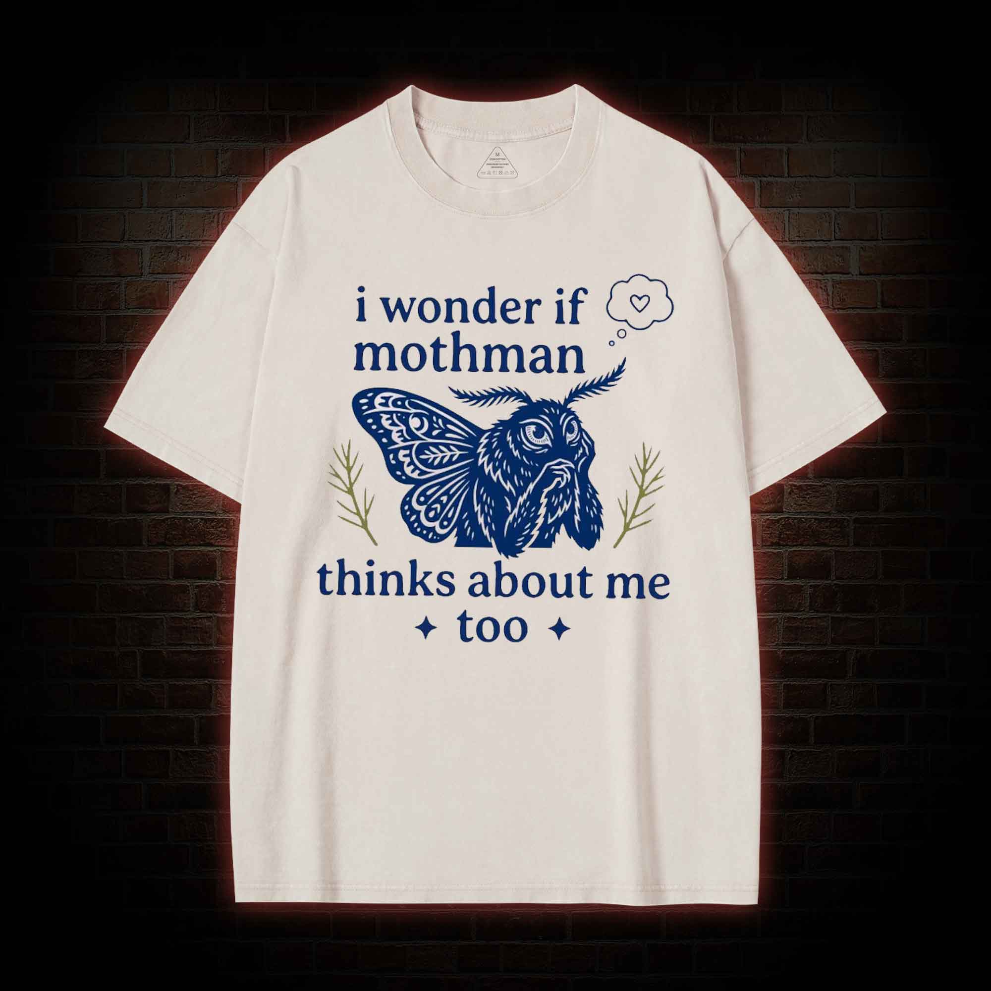 I Wonder if Mothman Thinks about Me too Washed T-shirt