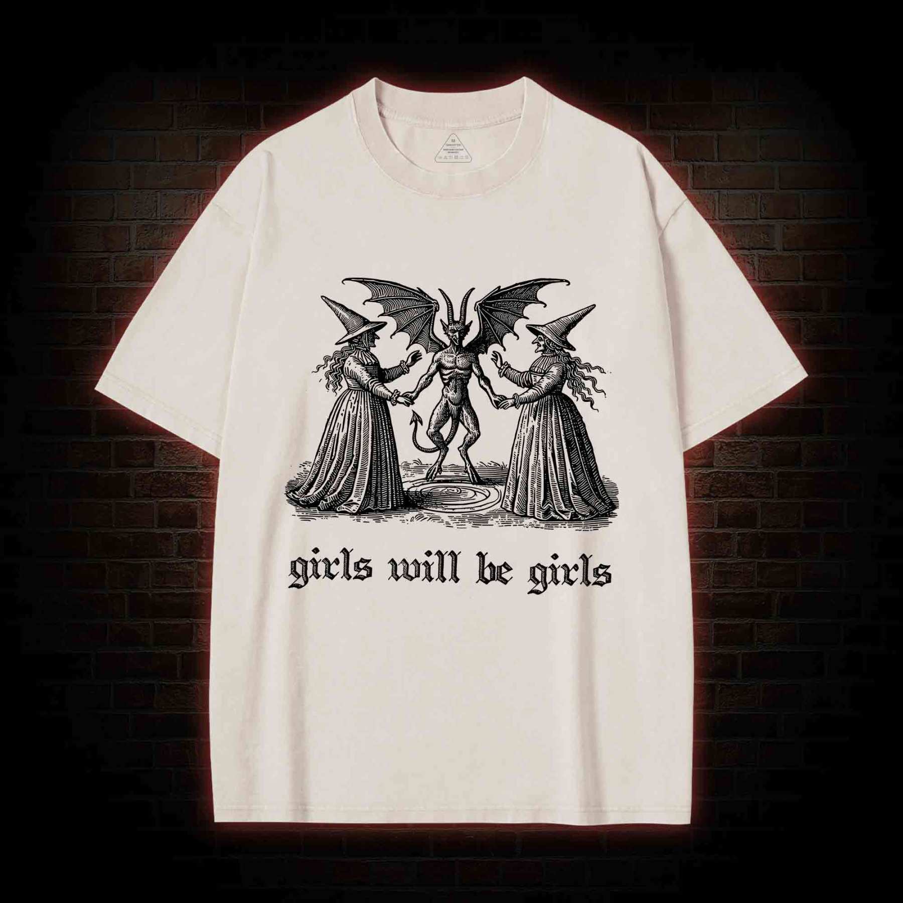 Girls Will Be Girls Washed T-shirt