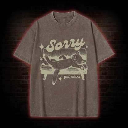 Sorry Got Plans Washed T-shirt