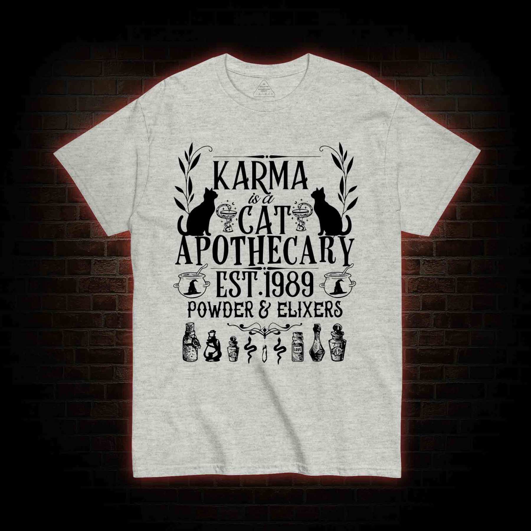 Karma Is A Cat Apothecary T-shirt 