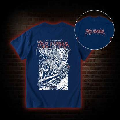 You Will Witness True Horror Back Print T-Shirt