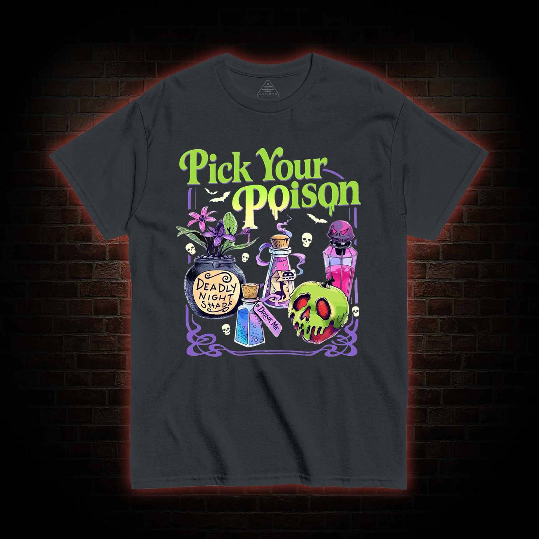 Pick Your Poison T-shirt
