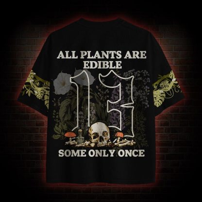 All Plants Are Edible Some Only Once Vintage Mesh Jersey