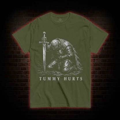 Tummy Hurts Knight T-shirt