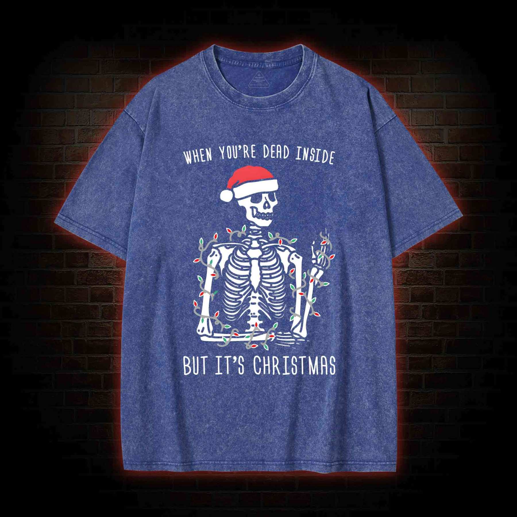 You Are Dead Inside But It's Christmas Washed T-shirt
