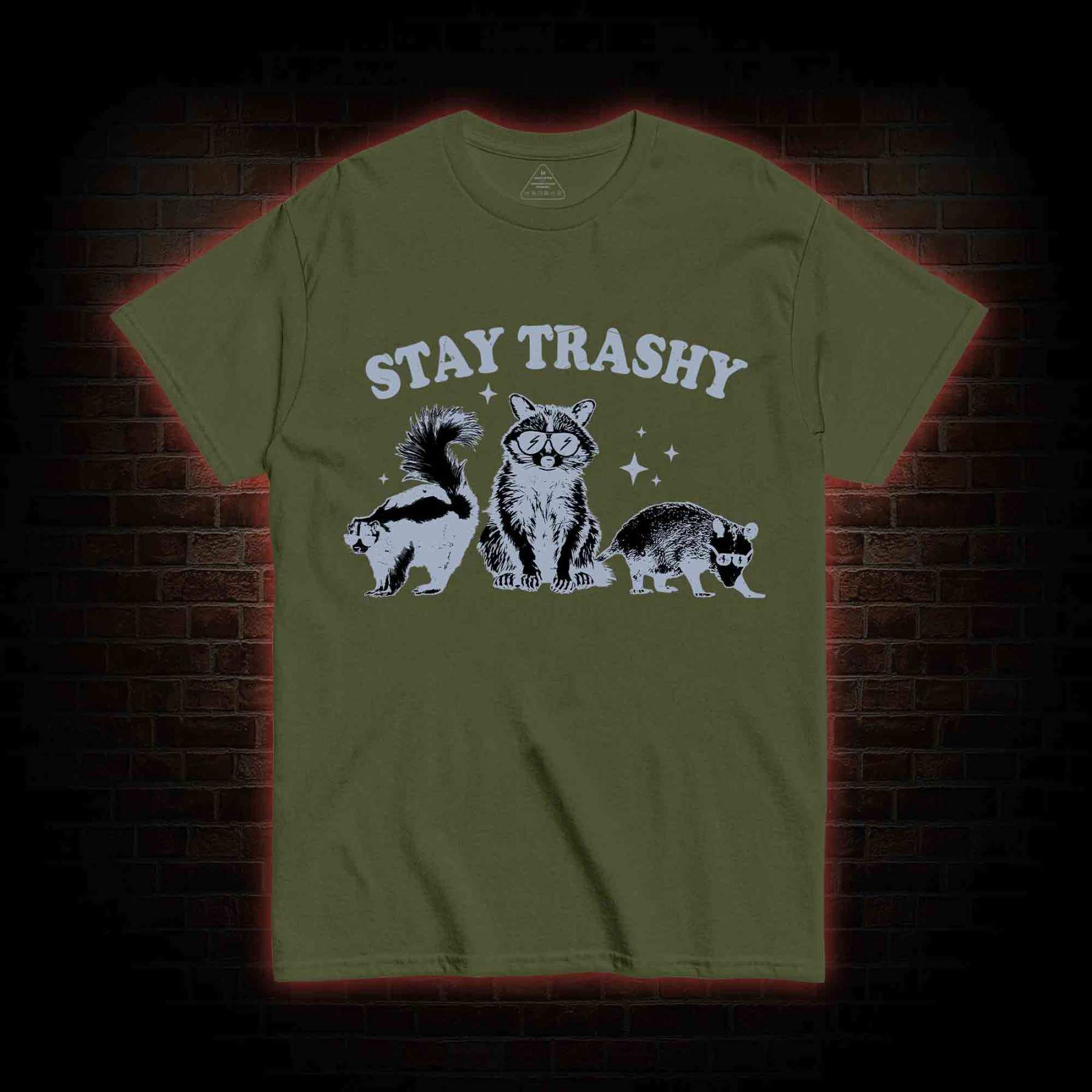 Stay Trashy T-shirt