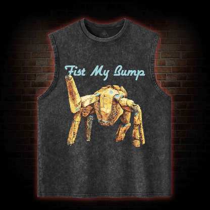 Fist My Bump Washed Tank Top