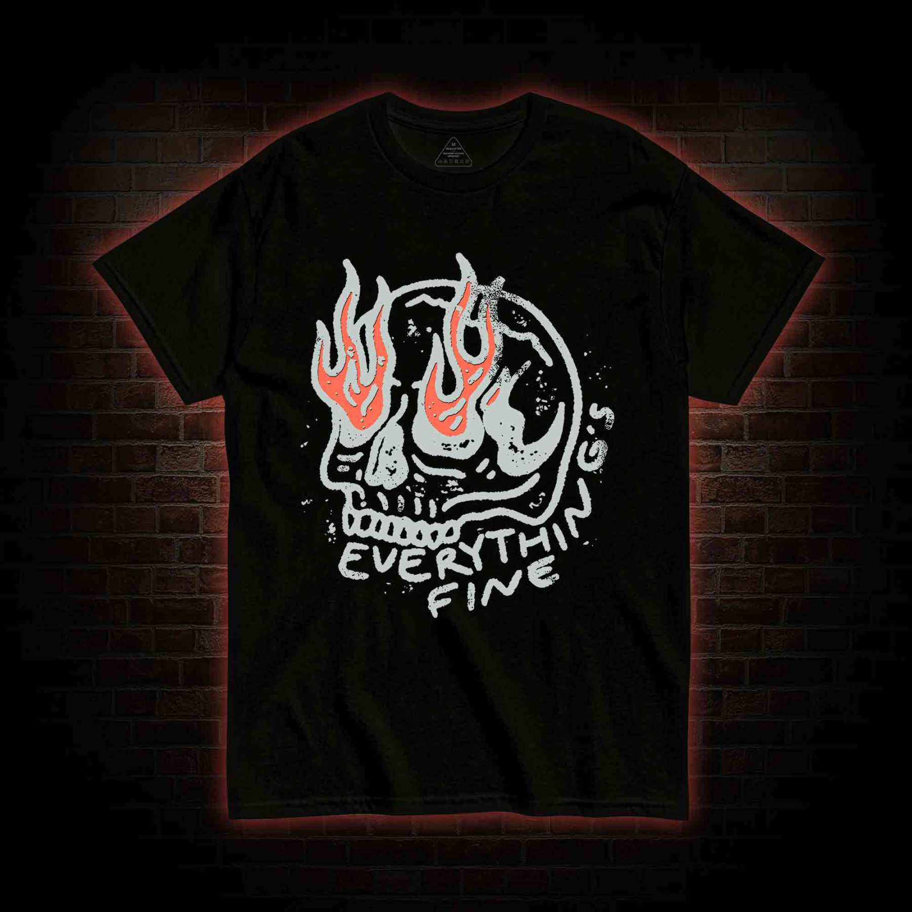 Everything Is Fine T-shirt
