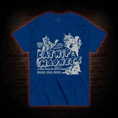 Catnip Madness T-shirt