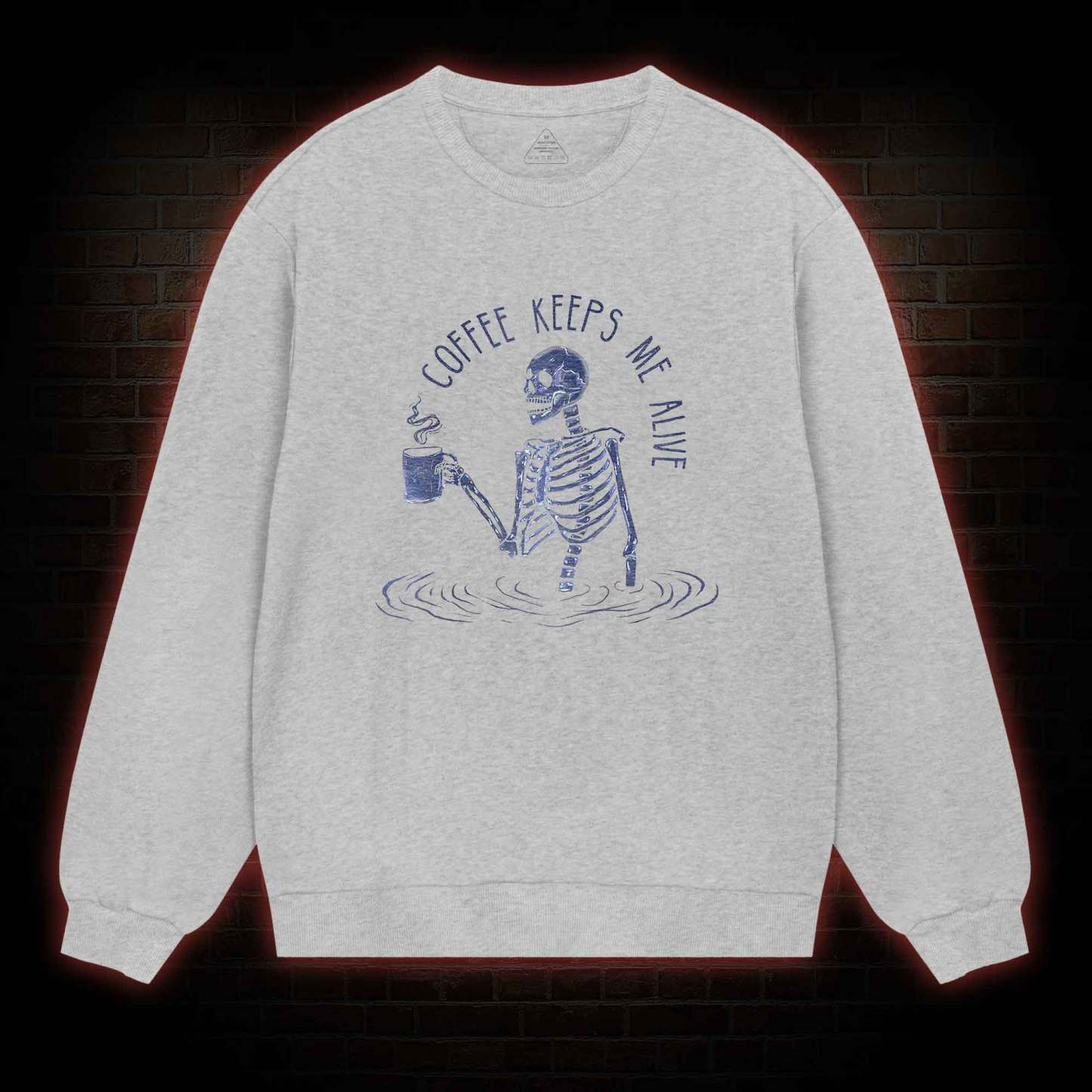 Coffee Keeps Me Alive Sweatshirt