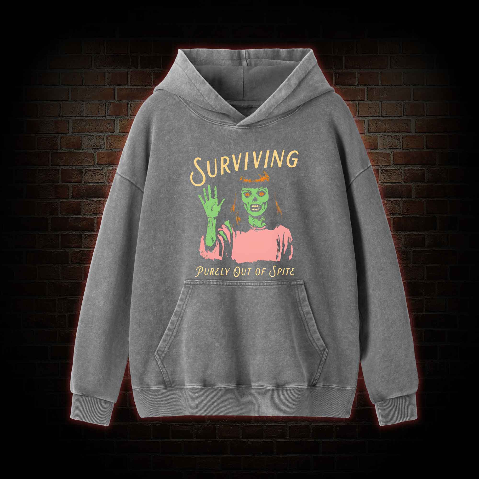 Surviving Purely Out Of Spite Washed Hoodie