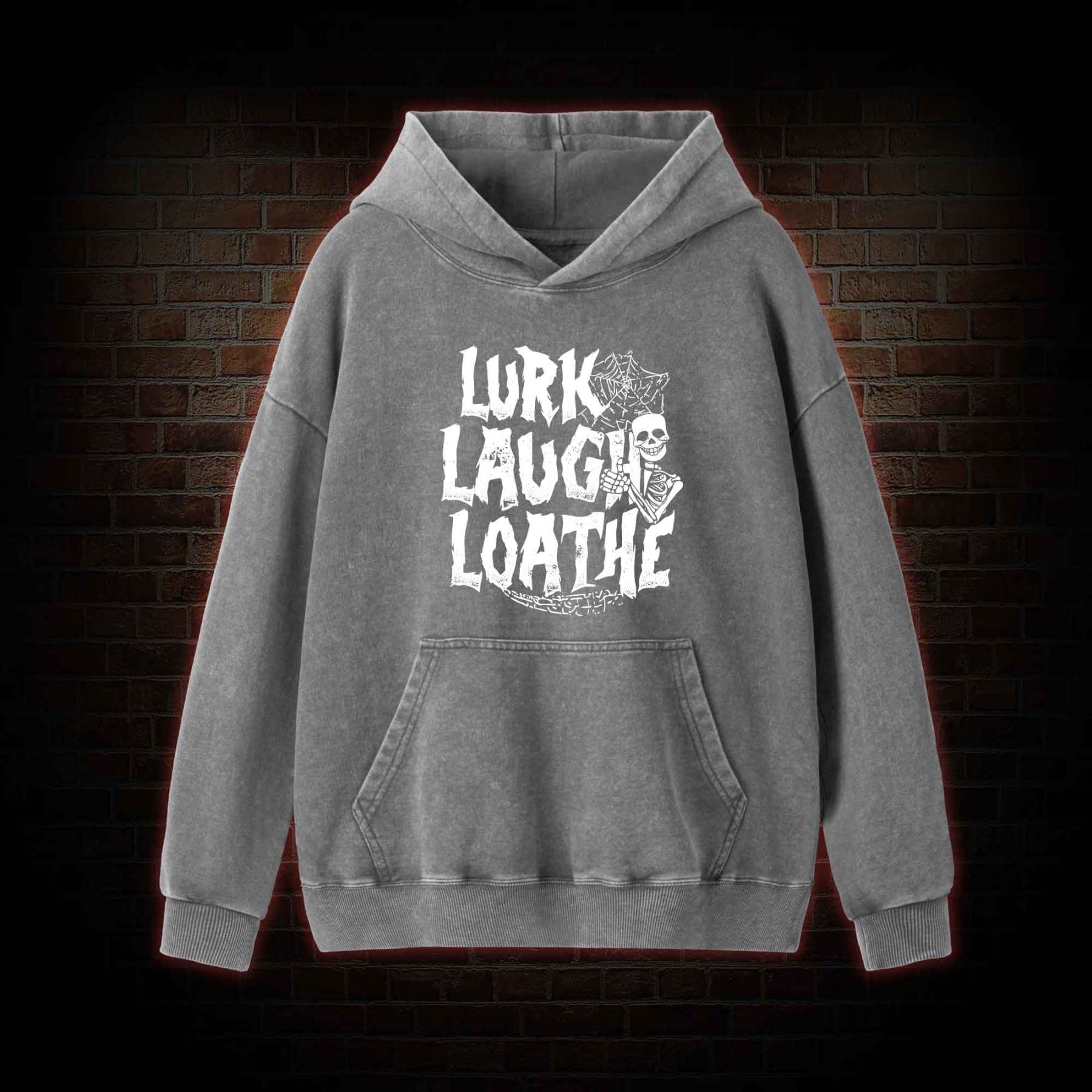 Lurk Laugh Loathe Washed Hoodie