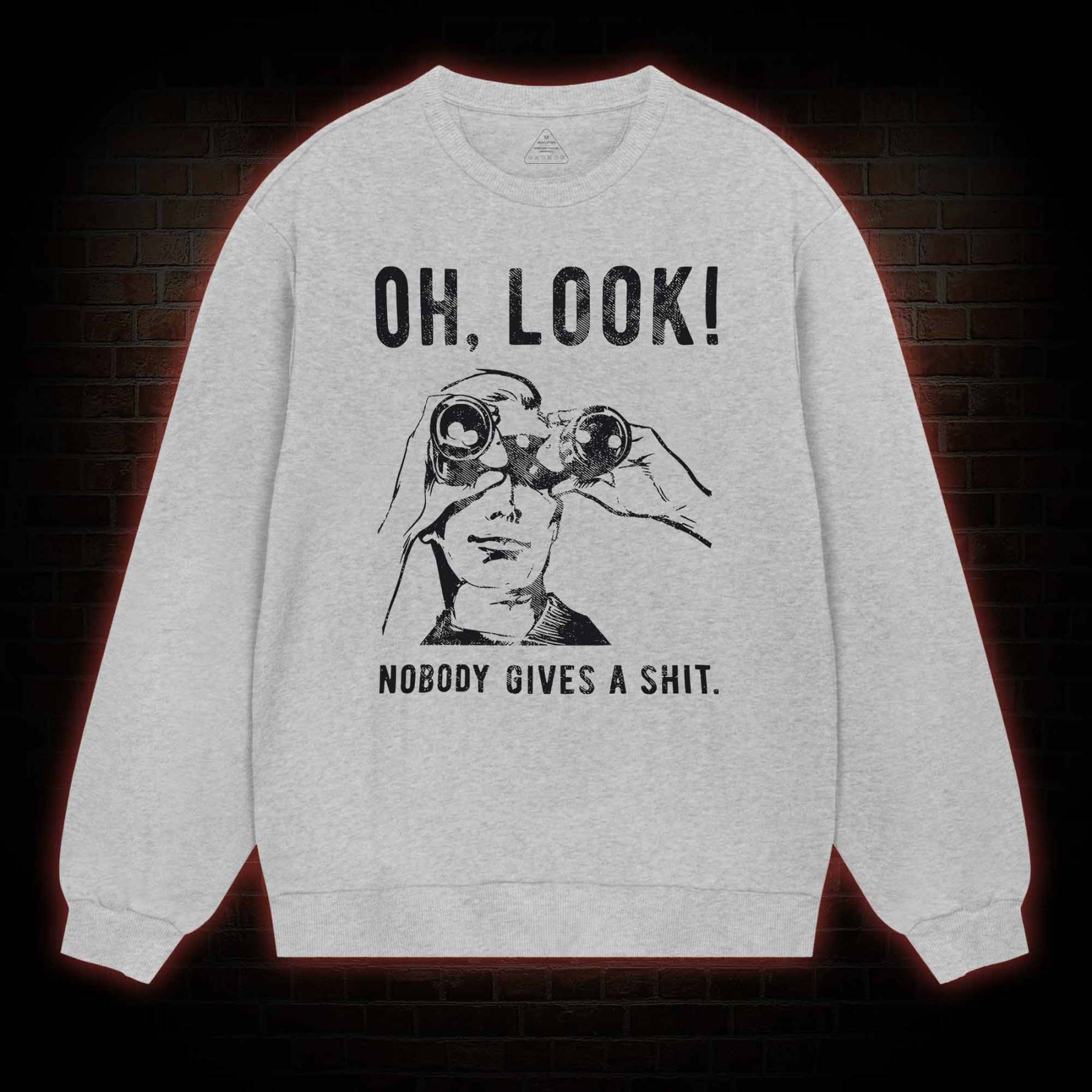 Nobody Gives A Shit Sweatshirt