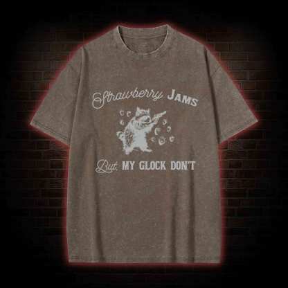 Strawberry Jams But My Glock Don't Washed T-shirt
