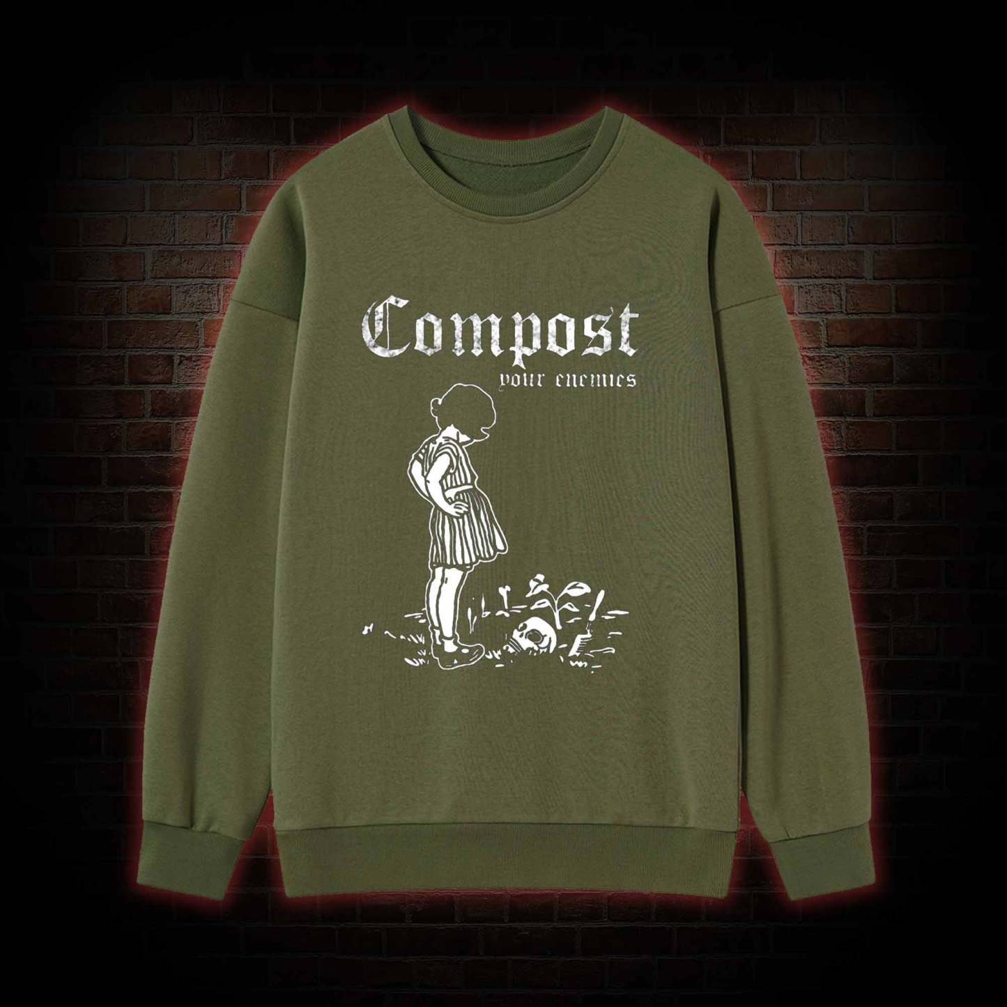Compost Your Enemies Sweatshirt