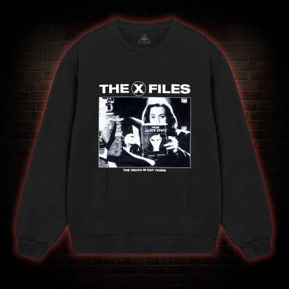 Truth Is Out There Sweatshirt