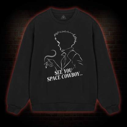 See You Space Sweatshirt