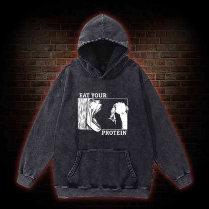 Eat Your Protein Washed Hoodie