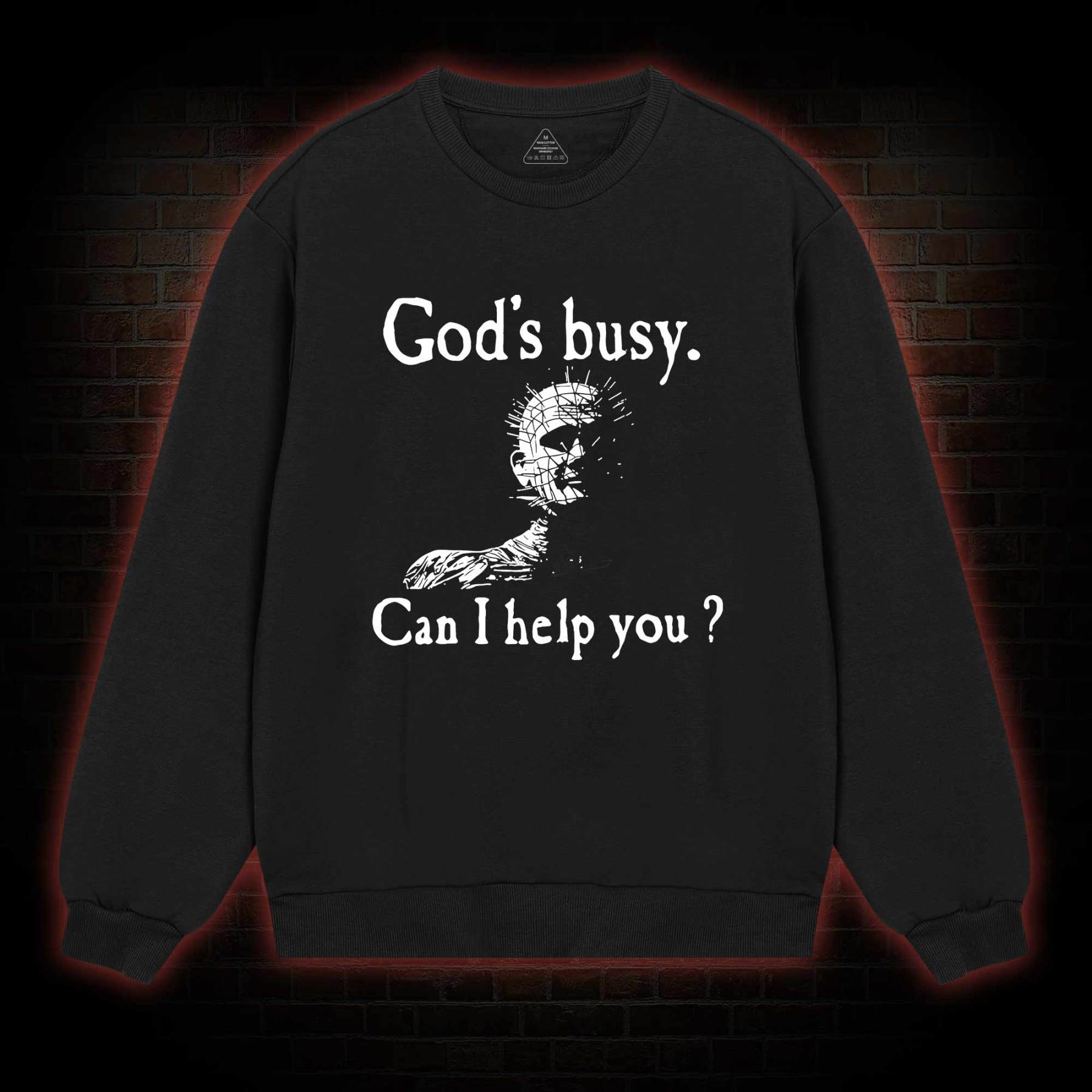 God’s Busy Can I Help You Sweatshirt