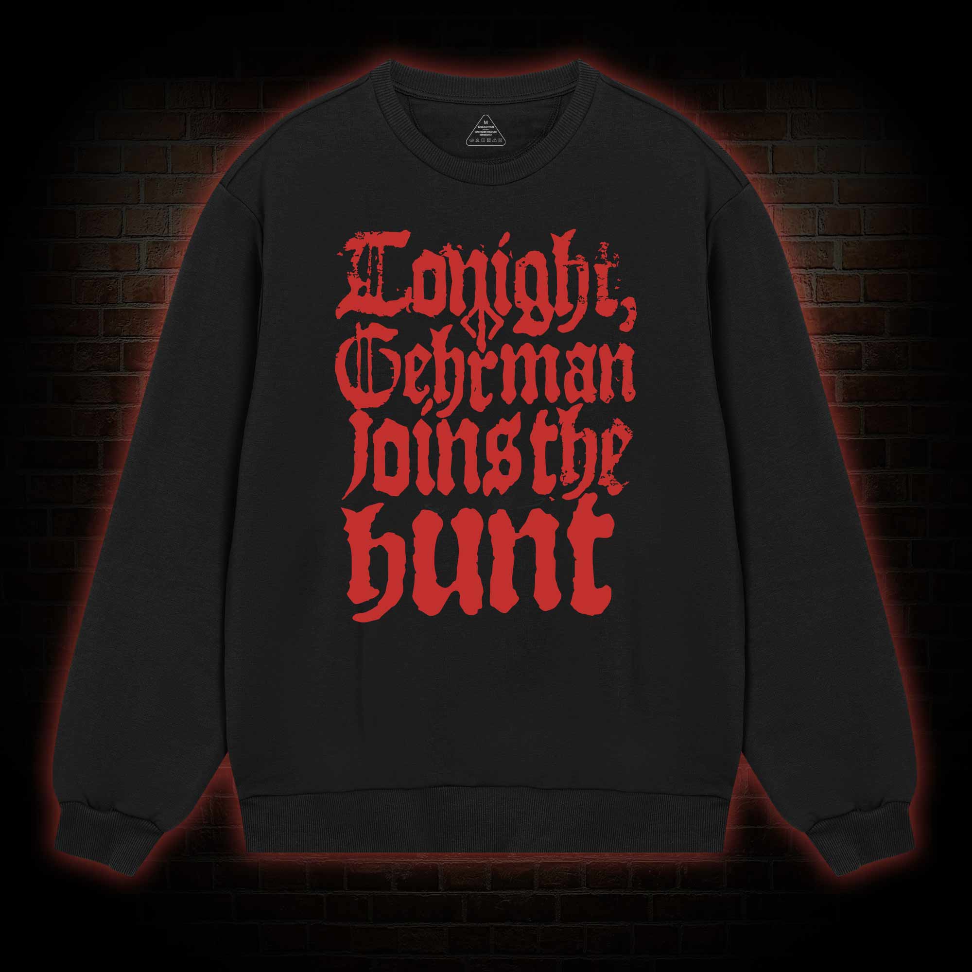 Gehrman Joins The Hunt Sweatshirt