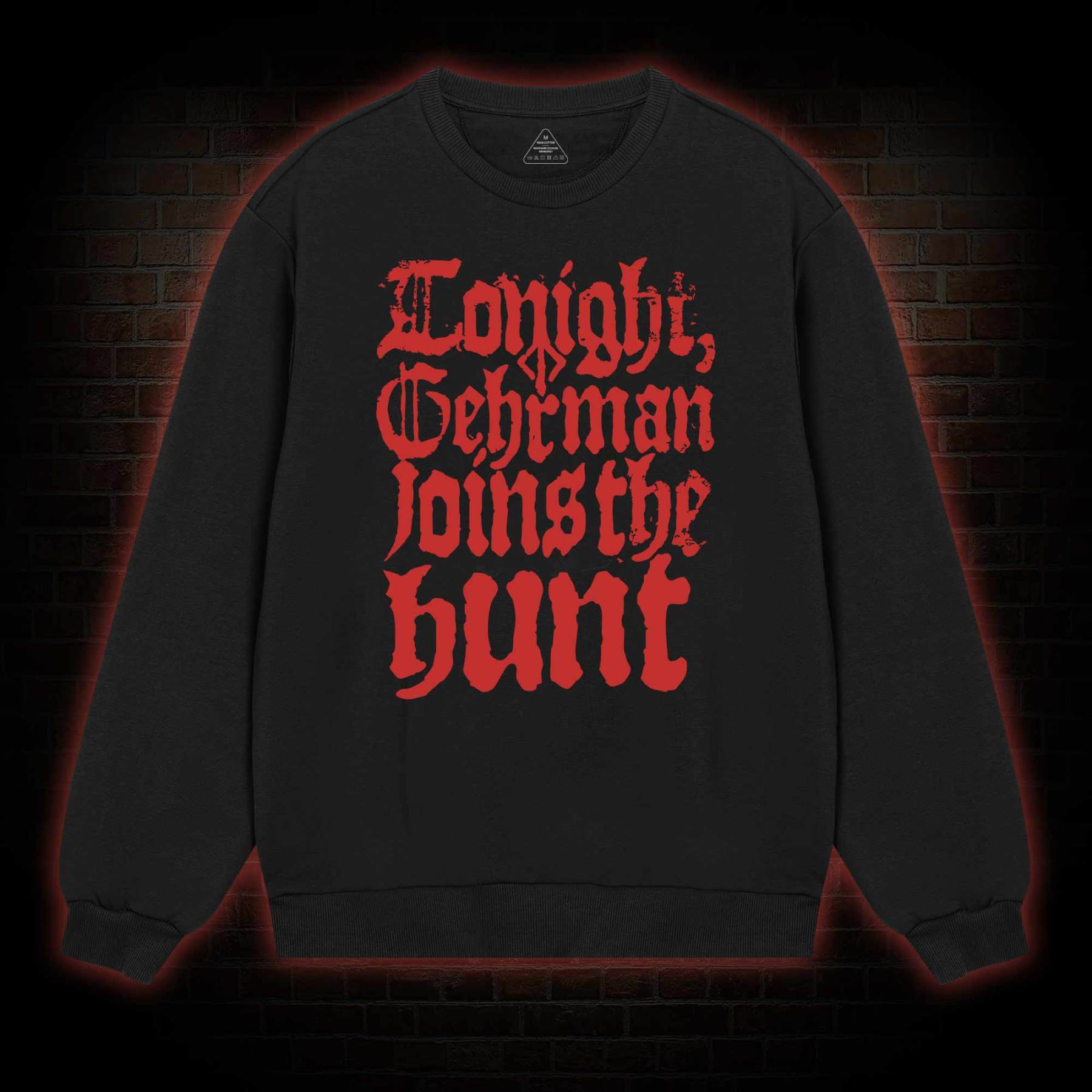 Gehrman Joins The Hunt Sweatshirt