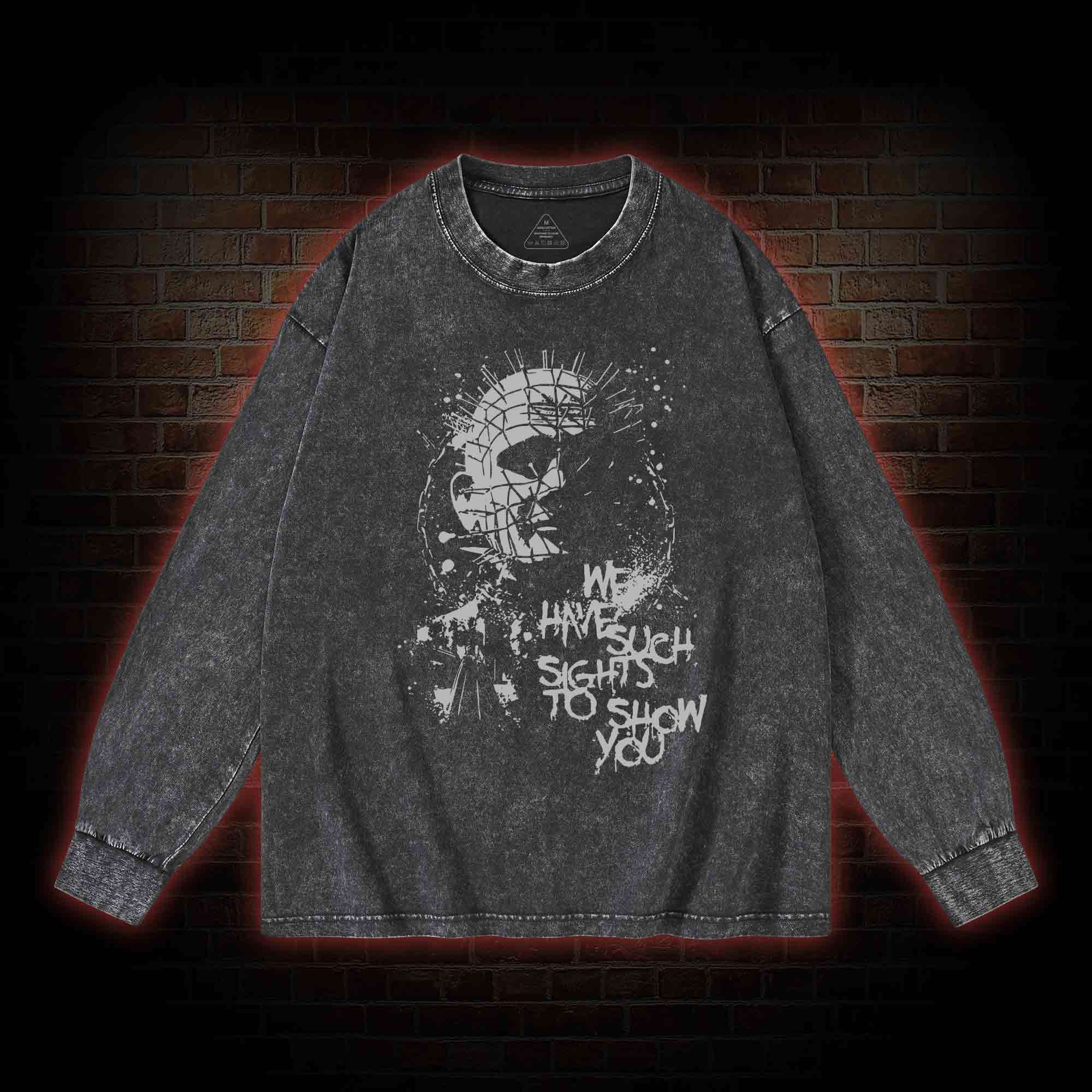 We Have Such Sights to Show You Washed Long-Sleeve T-shirt