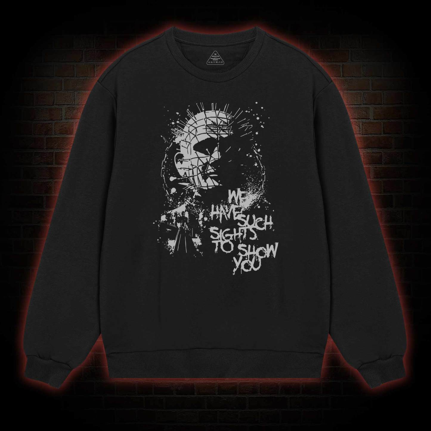 We Have Such Sights to Show You Sweatshirt