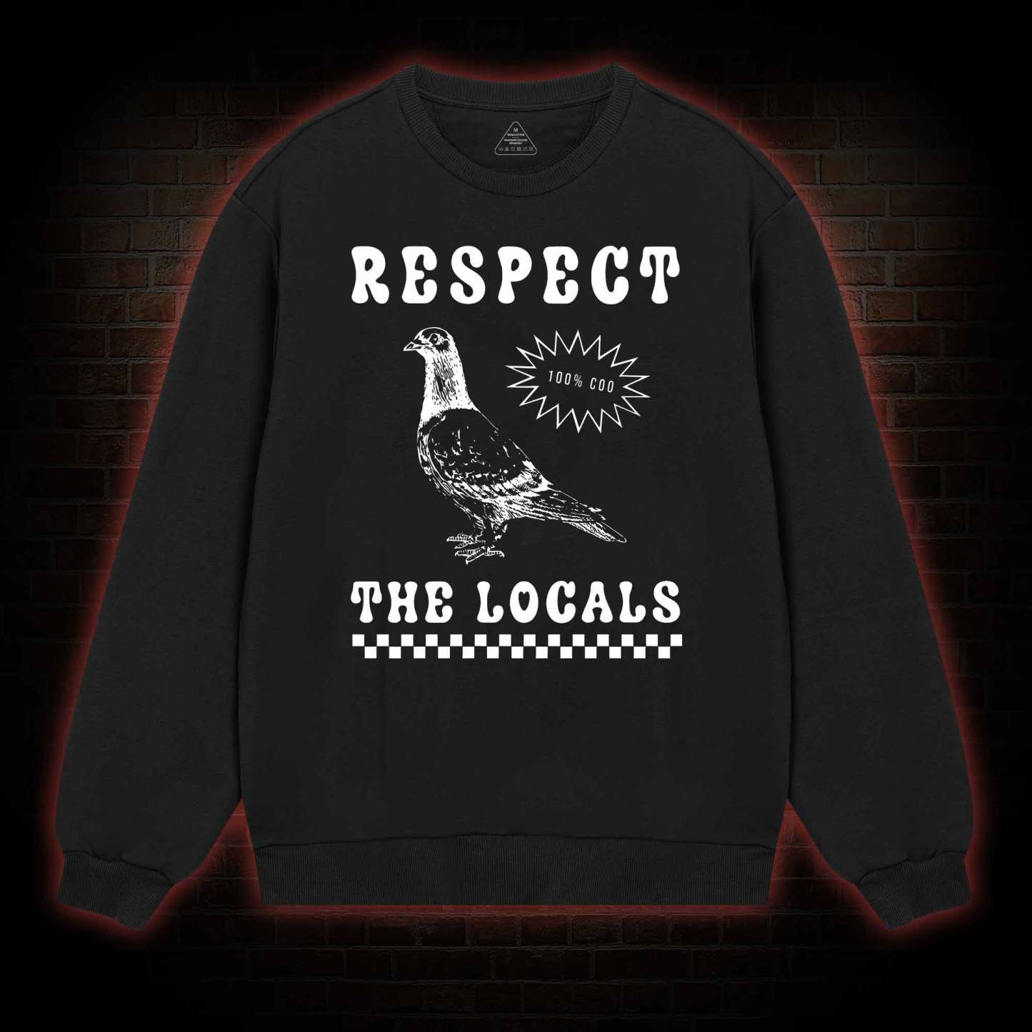 Respect the Locals Sweatshirt