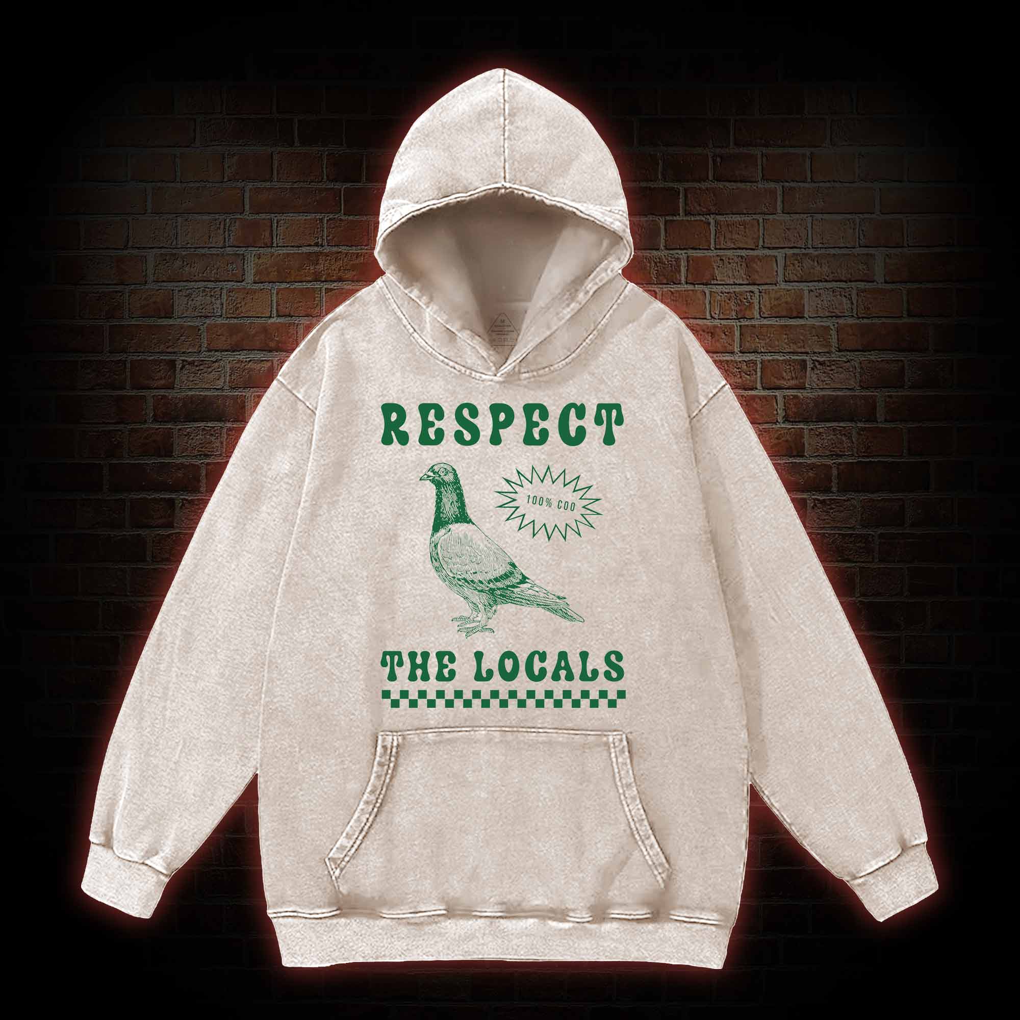 Respect the Locals Washed Hoodie