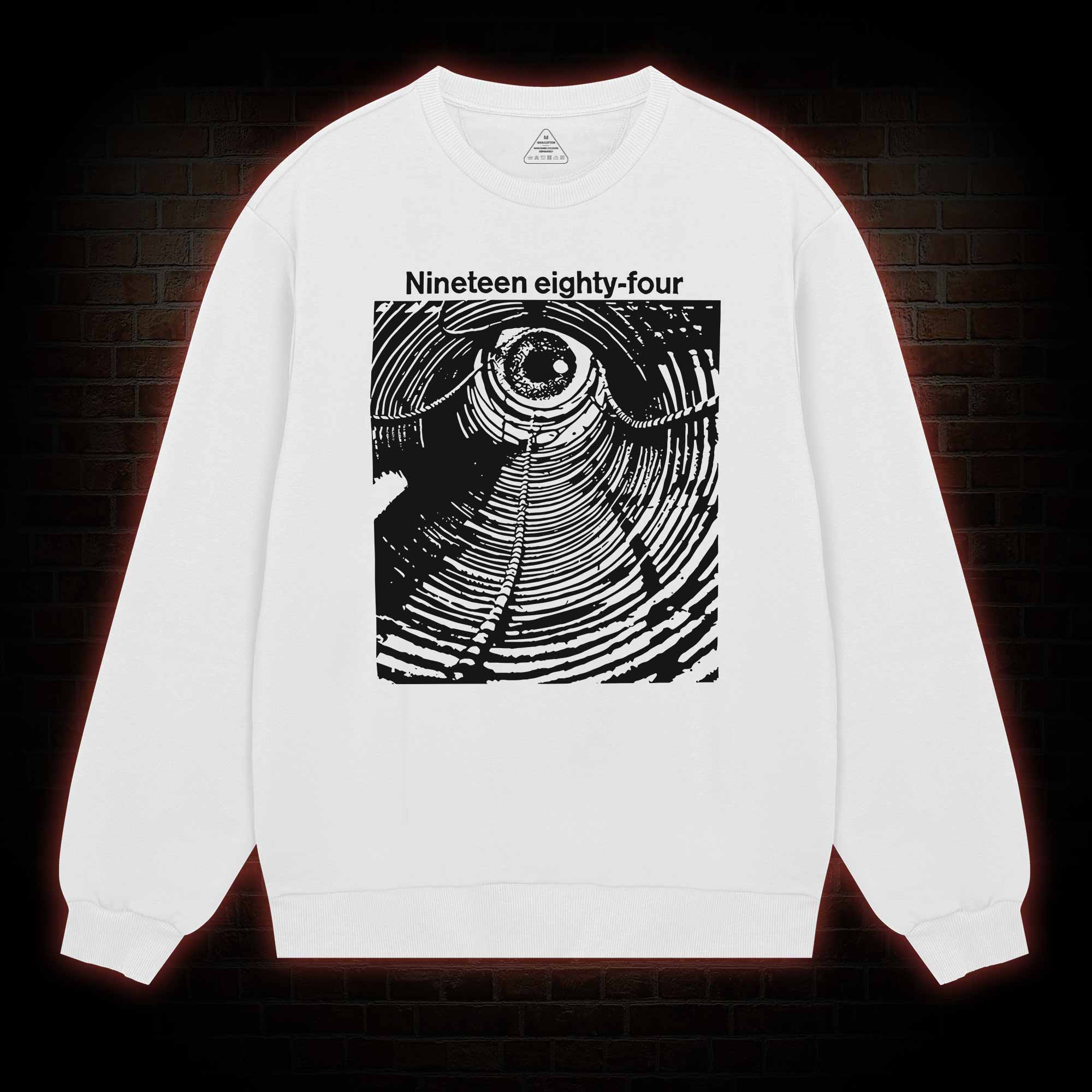 Nineteen Eighty-four Sweatshirt