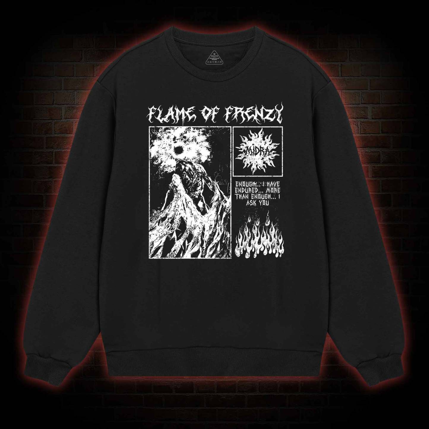I Ask You Forgive Me Sweatshirt