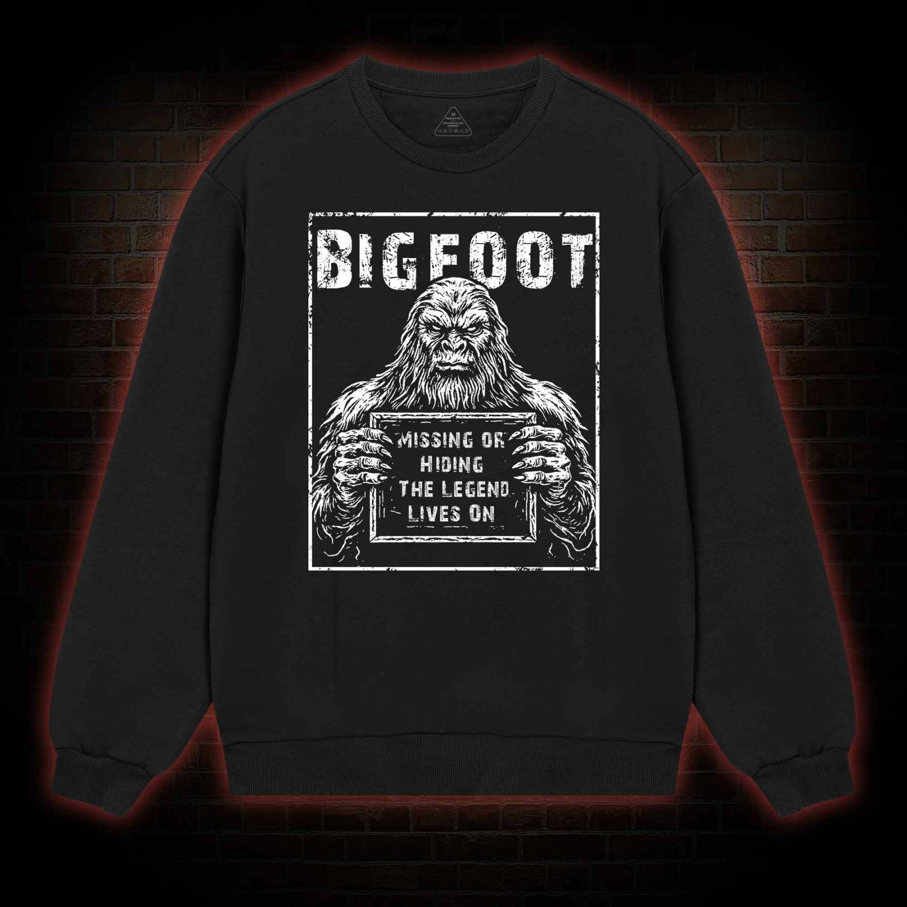 Bigfoot the Legend Lives on Sweatshirt