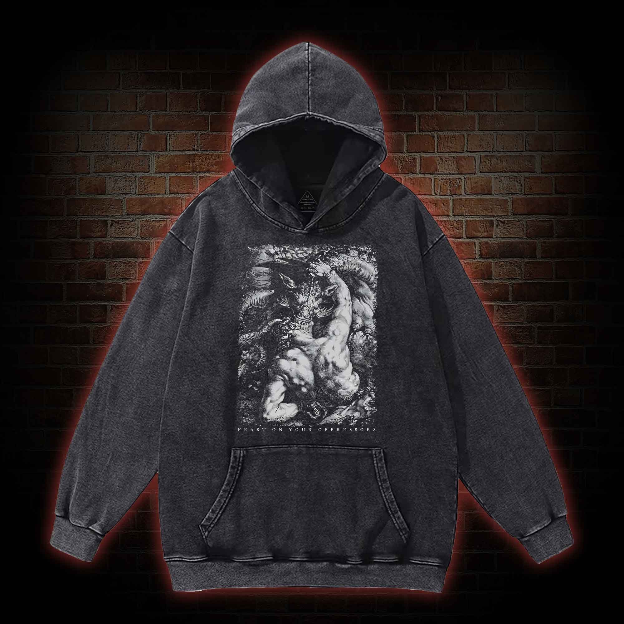 Feast on Your Oppressors Washed Hoodie