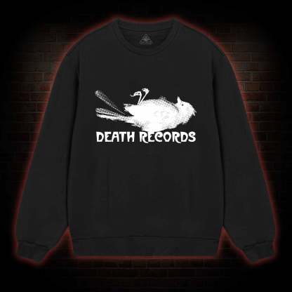 Death Records Sweatshirt