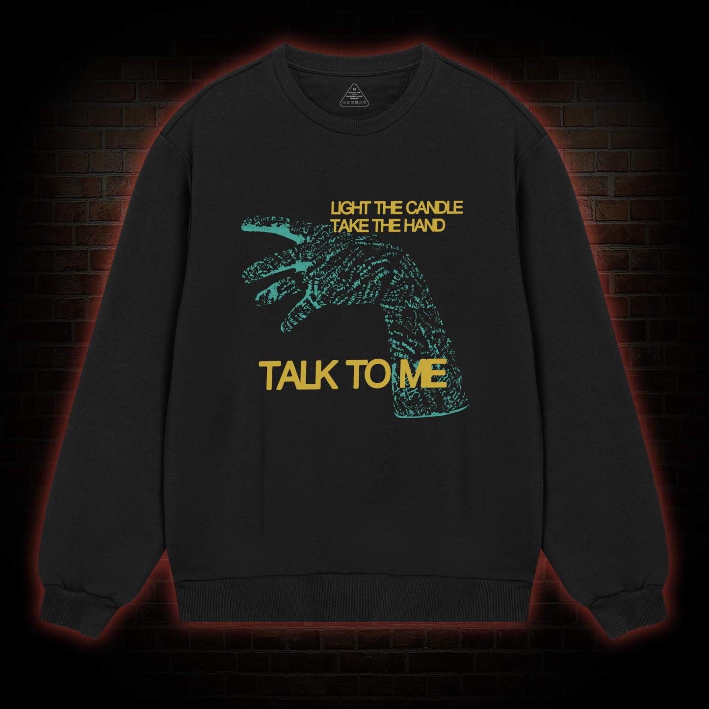 Light the Candle Take the Cursed Hand Sweatshirt
