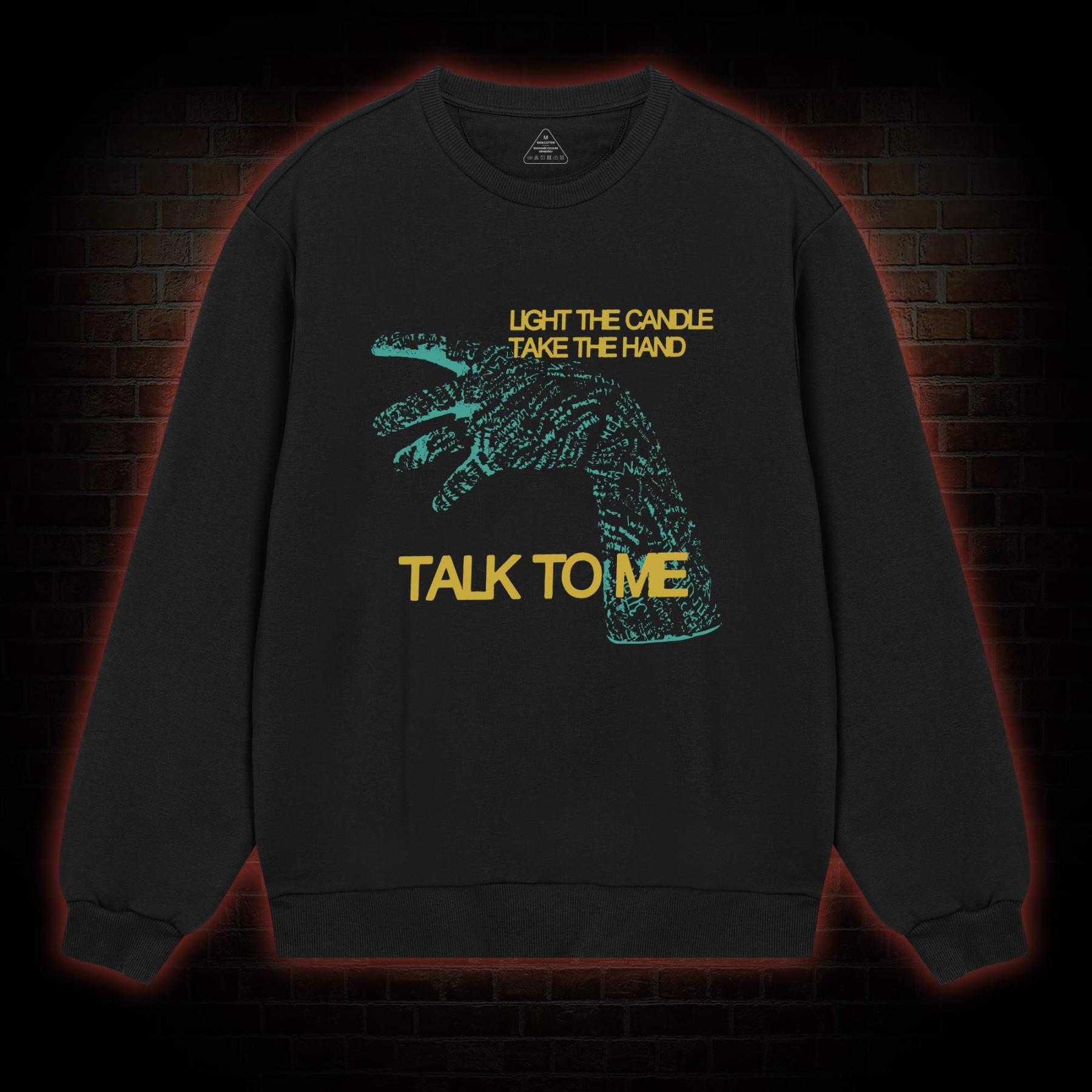 Light the Candle Take the Cursed Hand Sweatshirt