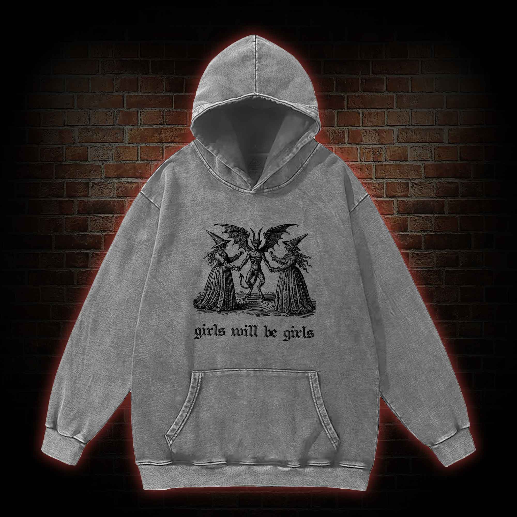 Girls Will Be Girls Washed Hoodie