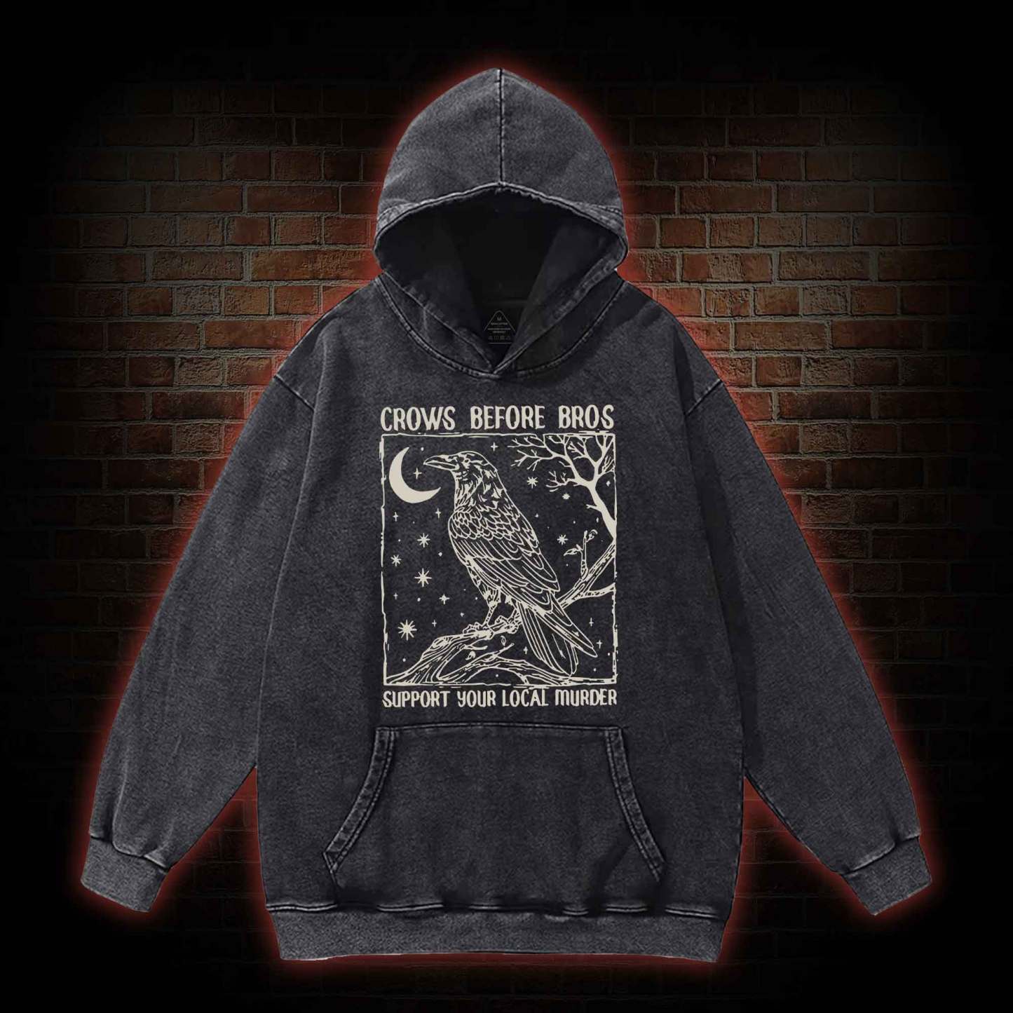 Crows Before Bros - Support Your Local Murder Washed Hoodie